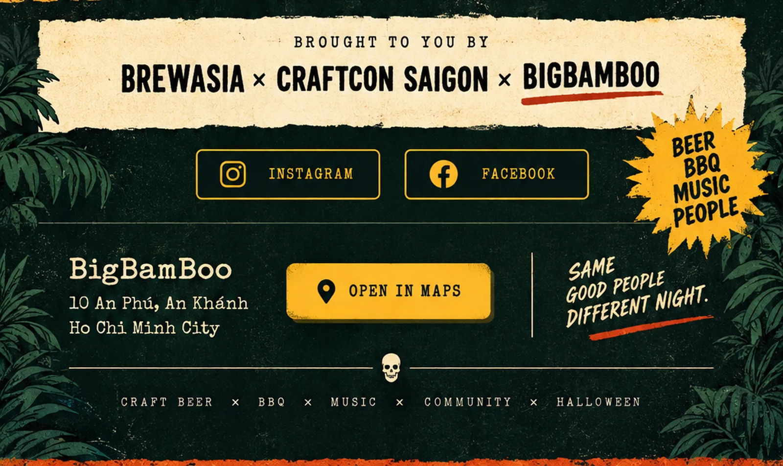 Brought to you by: BrewAsia × CraftCon Saigon × BigBamBoo. BigBamBoo, 10 An Phú, An Khánh, Ho Chi Minh City.